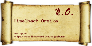 Miselbach Orsika névjegykártya